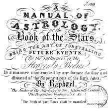 A Manual of Astrology- Raphael