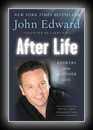 After Life: Answers from the Other Side-John Edward