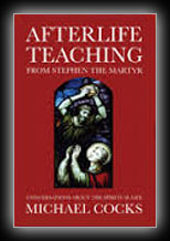 Afterlife Teaching From Stephen the Martyr