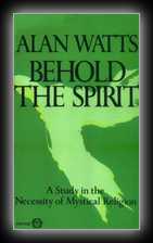 Behold the Spirit: A Study in the Necessity of Mystical Religion