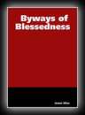 Byways to Blessedness-James Allen