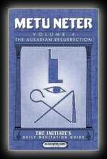 Metu Neter, Volume 4 the Initiate's Daily Meditation Guide (Volume 4) 