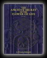 The Ancient Secret of the Flower of Life  Volume 1