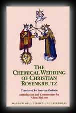 The Chymical Wedding of Christian Rosenkreutz