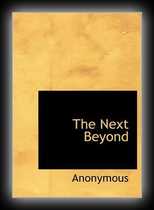 The Next Beyond