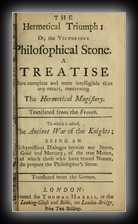 The Hermetical Triumph Or, the Victorious Philofophical Stone - A Treatise
