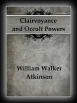 Clairvoyance and Occult Powers