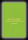 Zen To Done - The Ultimate Simple Productivity System-Leo Babauta