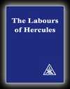 The Labors of Hercules-Alice A. Bailey