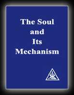 The Soul and its Mechanism - The Problem of Psychology