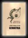 Gematria - A Preliminary Investigation of The Cabala contained in the Coptic Gnostic Books-Frederick Bligh Bond, F.R.I.B.A