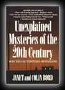 Unexplained Mysteries of the 20th Century-Janet and Colin Bord