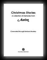 Christmas Stories - A Collection of Memories from Aaron