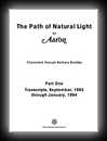 The Path of Natural Light by Aaron - Part One Transcripts, September, 1993 through January, 1994-Barbara Brodsky