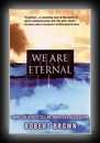 We Are Eternal-Robert Brown