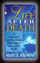 Life After Death-Mary T. Browne