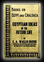 Egyptian Ideas of the Future Life