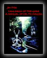 Caudron of the Gods - A Manual of Celtic Magick