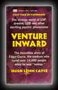 Venture Inward - Edgar Cayce's Story and the Mysteries of the Unconscious Mind-Hugh Lynn Cayce