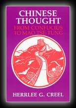 Chinese Thought: From Confucius to Mao Tse-Tung