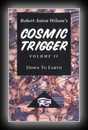 Cosmic Trigger Volume 2: Down To Earth-Robert Anton Wilson