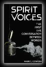 Spirit Voices: The First Live Conversation Between Worlds