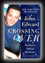 Crossing Over: The Stories Behind the Stories-John Edward