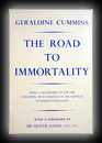 The Road to Immortality - Description of the After-life Communicated by the late F.W.H. Myers-Geraldine Cummins