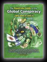 The David Icke Guide to the Global Conspiracy (and how to end it)