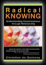 Radical Knowing - Understanding Consciousness through Relationship