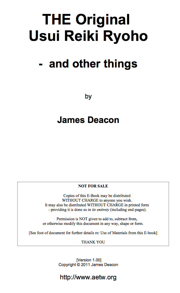 THE Original Usui Reiki Ryoho - and other things-James Deacon