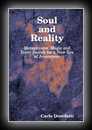 Soul & Reality - Metaphysics, Magic And Inner Search For A New Era Of Awareness -Carlo Dorofatti