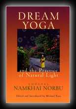 Dream Yoga and the Practice of Natural Light