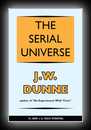 The Serial Universe-J.W. Dunne