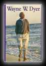Wisdom of the Ages - A Modern Master Brings Eternal Truths into Everyday Life-Wayne W. Dyer