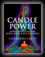Candle Power - Using Candlelight for Ritual, Magic & Self-Discovery
