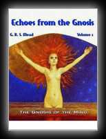 Echos From The Gnosis Vol 1: The Gnosis of the Mind