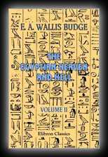 The Egyptian Heaven and Hell: Volume 2 The Short Form of the Book Am-Tuat and The Book of Gates 