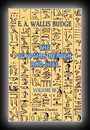 The Egyptian Heaven and Hell: Volume 3 The Contents of the Books of the Other World Described and Compared -E.A. Wallis Budge