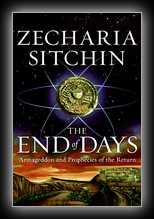 Book VII of the Earth Chronicles - The End of Days