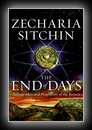 Book VII of the Earth Chronicles - The End of Days-Zecharia Sitchin