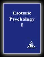 Esoteric Psychology I