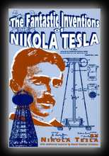 The Fantastic Inventions of Nikola Tesla