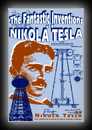 The Fantastic Inventions of Nikola Tesla-David Hatcher Childress