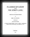 Flashes of Light from The Spirit-Land thru the Mediumship of Mrs. J. H. Conant-Allen Putnam