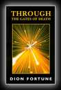 Through the Gates of Death-Dion Fortune