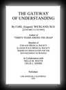 The Gateway of Understanding-Carl A. Wickland, M.D.