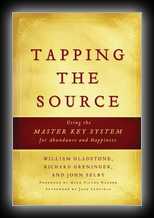 Tapping The Source - Using the Master Key System for Abundance and Happiness