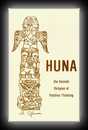 Huna: The Ancient Religion of Positive Thinking-William R. Glover