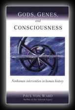Gods, Genes, and Consciousness